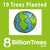 8 BILLION TREES STICKER - PLANT 10 TREES