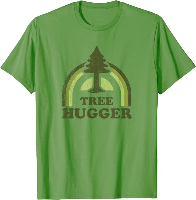 Tree Hugger Shirt 8 Billion Trees
